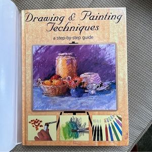 Drawing and Painting Techniques a step-by-step guide